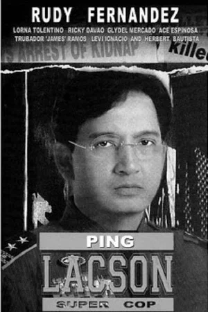 Постер: Ping Lacson: Super Cop