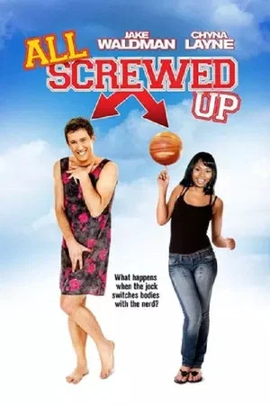 Постер: All Screwed Up