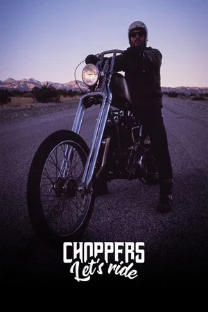 Постер: Choppers, let's ride