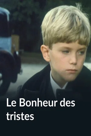 Постер: Le bonheur des tristes