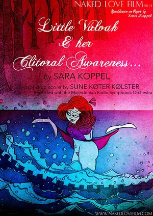 Постер: Little Vulvah & Her Clitoral Awareness