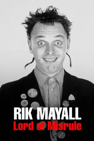 Постер: Rik Mayall: Lord of Misrule