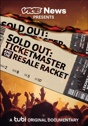 Постер: Sold Out: Ticketmaster and the Resale Racket