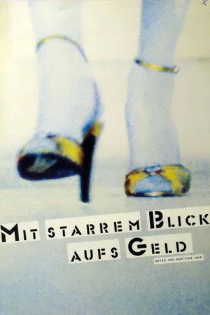 Постер: Mit starrem Blick aufs Geld