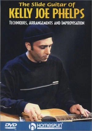 Постер: Kelly Joe Phelps - The Slide Guitar of Kelly Joe Phelps