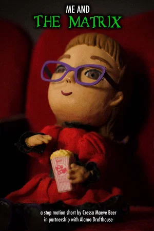 Постер: Me and The Matrix