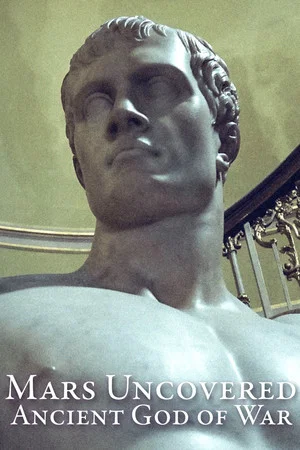 Постер: Mars Uncovered: Ancient God of War