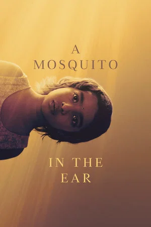 Постер: A Mosquito in the Ear