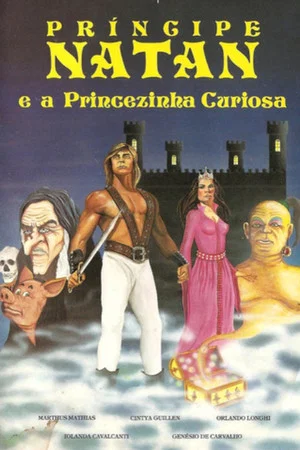 Постер: Príncipe Natan e a Princesinha Curiosa