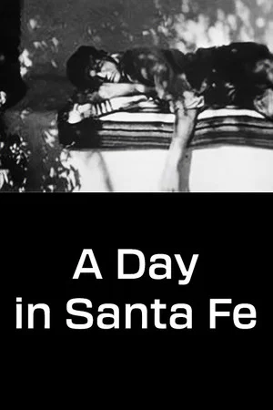 Постер: A Day in Santa Fe