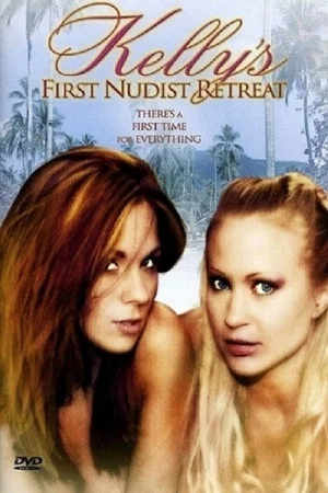 Постер: Kelly's First Nudist Retreat