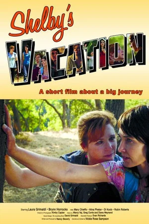 Постер: Shelby's Vacation