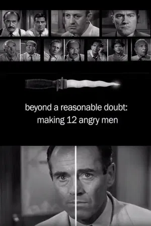Постер: Beyond a Reasonable Doubt: Making '12 Angry Men'