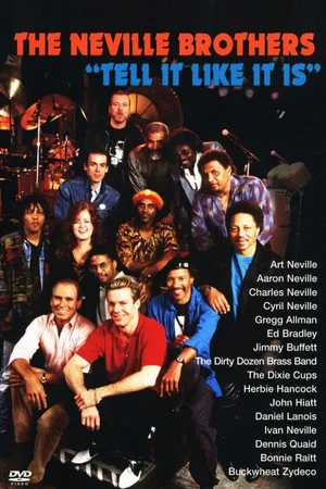Постер: The Neville Brothers: Tell It Like It Is