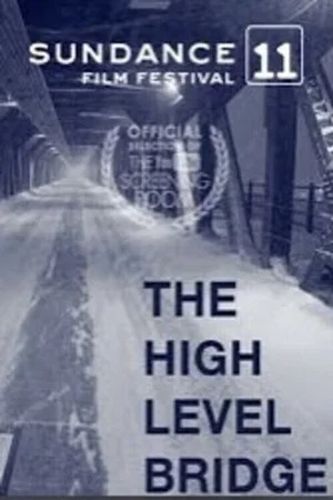 Постер: The High Level Bridge