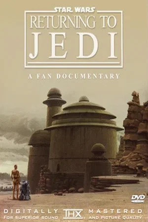Постер: Returning to Jedi: A Filmumentary