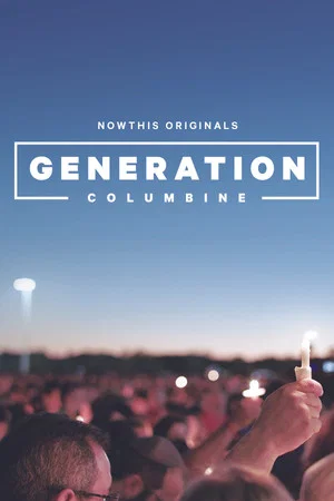 Постер: Generation Columbine