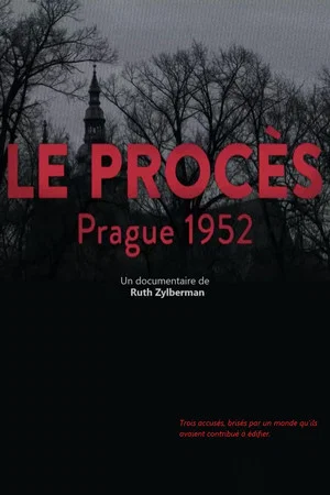 Постер: Le procès - Prague 1952