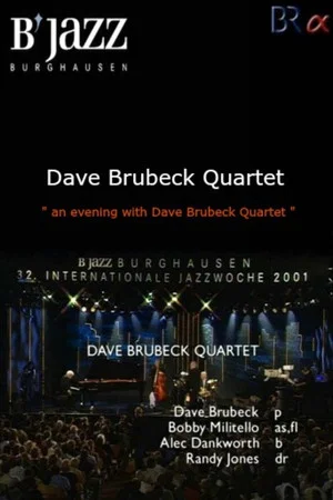 Постер: Dave Brubeck Quartet-Live At 32nd Internationale Jazzwoche Burghausen