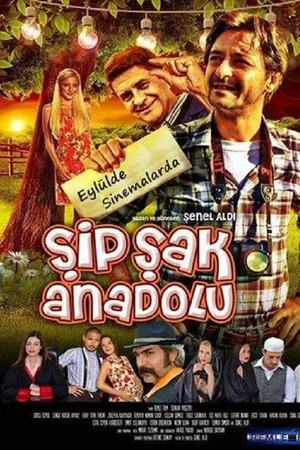 Постер: Şipşak Anadolu