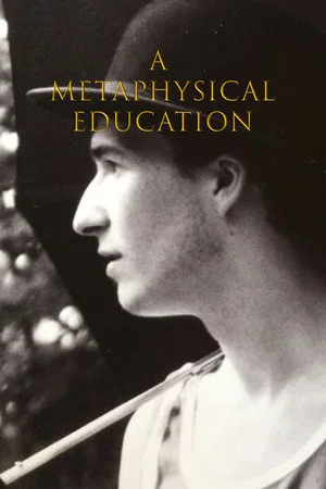 Постер: A Metaphysical Education