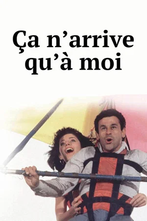 Постер: Ça n'arrive qu'à moi