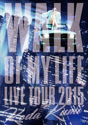 Постер: KODA KUMI LIVE TOUR 2015 ~WALK OF MY LIFE~