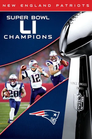 Постер: Super Bowl LI Champions: New England Patriots