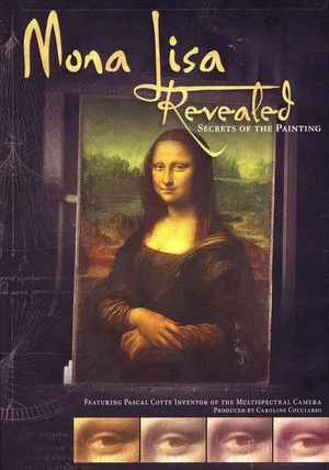Постер: Mona Lisa Revealed: Secrets of the Painting