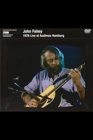 Постер: John Fahey: Live at Audimax Hamburg