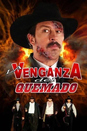 Постер: La venganza del quemado