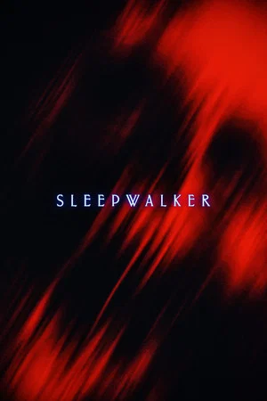 Постер: Sleepwalker
