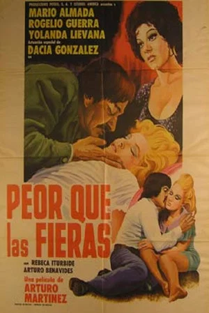 Постер: Peor que las fieras