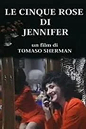 Постер: Le cinque rose di Jennifer