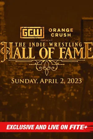 Постер: GCW The Indie Wrestling Hall of Fame