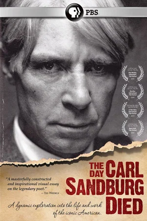 Постер: The Day Carl Sandburg Died