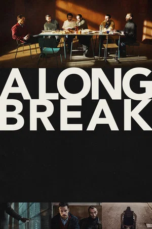 Постер: A Long Break