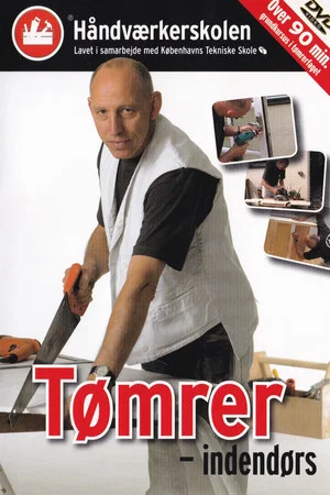 Постер: Håndværkerskolen: Tømrer - Indendørs