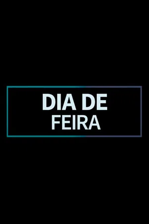 Постер: Dia de Feira