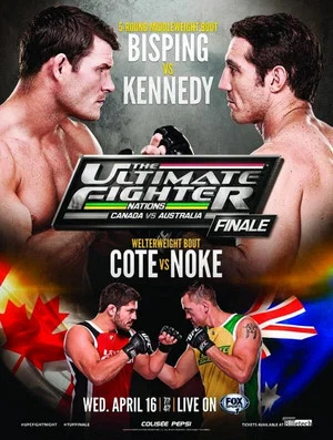 Постер: The Ultimate Fighter Nations Finale: Bisping vs. Kennedy
