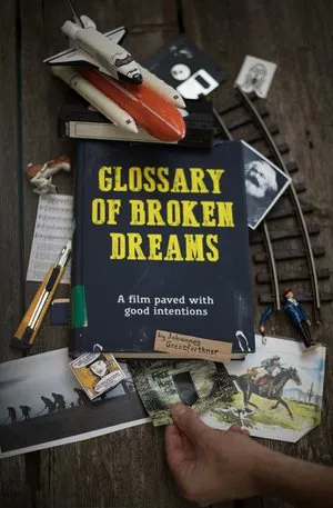 Постер: Glossary of Broken Dreams
