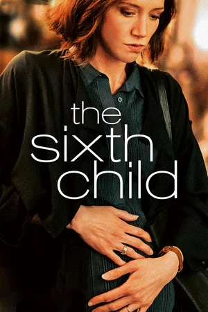 Постер: The Sixth Child
