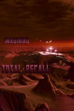 Постер: Imagining 'Total Recall'
