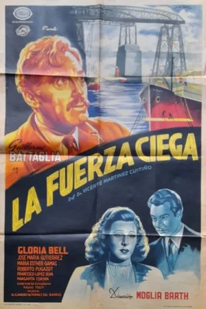 Постер: La fuerza ciega