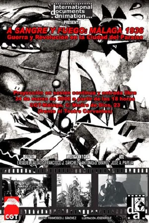 Постер: Blood and Fire: Málaga 1936. War and Revolution in the City of Paradise