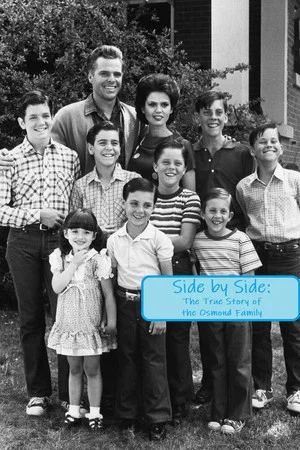 Постер: Side by Side: The True Story of the Osmond Family