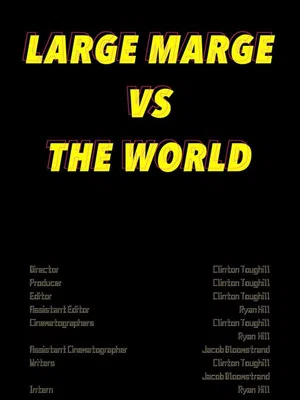 Постер: Large Marge vs The World