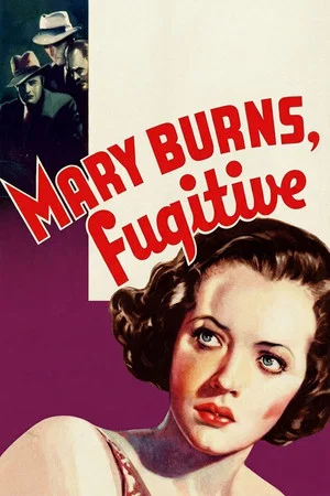 Постер: Mary Burns, Fugitive