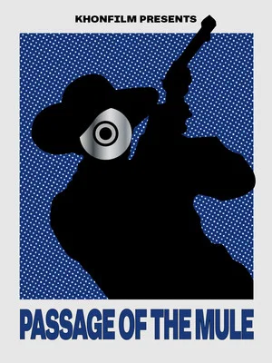 Постер: Passage of the Mule