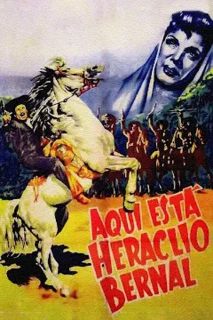 Постер: Here is Heraclius Bernal